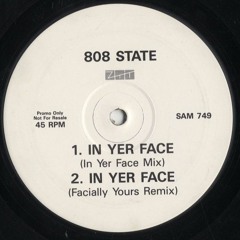 808State In Yer Face (original)