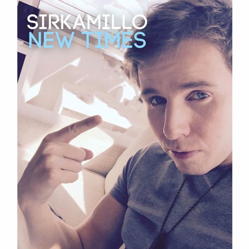 SirKamillo - NEW TIMES / Sajfa VLOG 151 Soundtrack