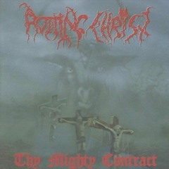 Rotting Chtist-The Sign of Evil Existence