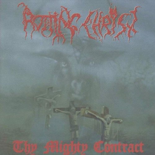 Rotting Chtist-The Sign of Evil Existence