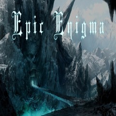 Epic Enigma