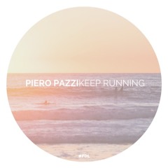 Piero Pazzi - Keep Running (Original Mix)