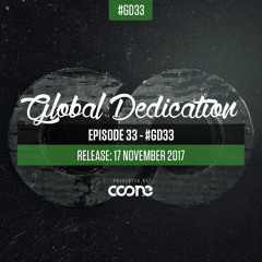 Global Dedication - Episode 33 #GD33
