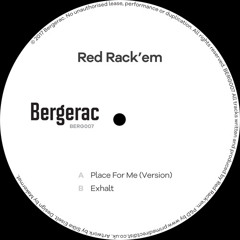 PREMIERE: Red Rack'em - Place For Me (Version)
