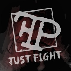 Just Fight (Original Mix)