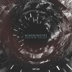 Mindbenderz - Another Galaxy (Original Mix)