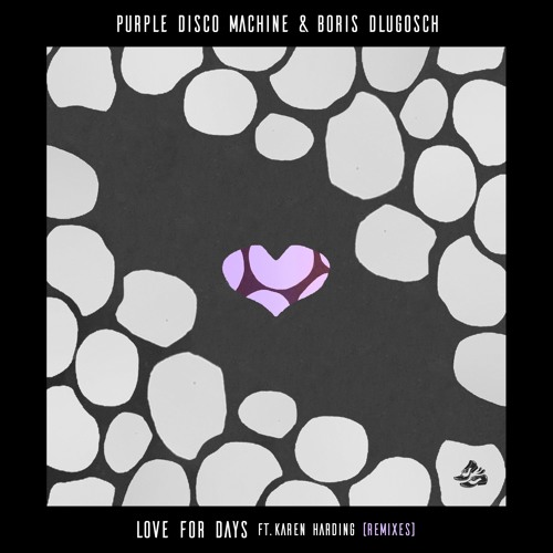 Stream Purple Disco Machine & Boris Dlugosch - Love For Days feat. Karen  Harding (Motez Remix) by PurpleDiscoMachine | Listen online for free on  SoundCloud