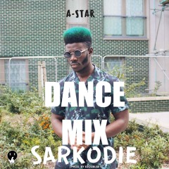 DANCE MIX A-Star - Sarkodie Afrobeat(Prod. By Bobbi Zion & EDoubleB) - @Papermakerastar