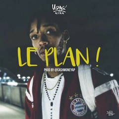 YaYa - Le Plan Prod By CashmoneyAP
