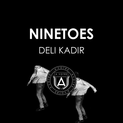 Ninetoes - Deli Kadir (Shaf Huse Remix)