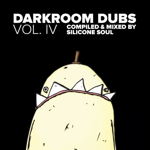 Darkroom Dubs Vol. IV - Compiled & Mixed By Silicone Soul (Free Download)