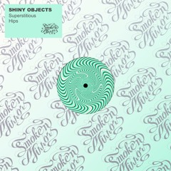 Shiny Objects - Twisted Up
