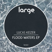 Lucas Keizer - Flood Waters