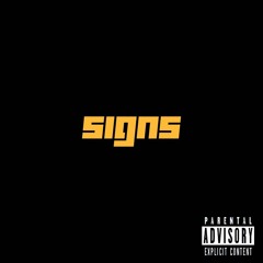 Signs {Prod. @KhalifGOTSAUCE}