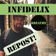 INFIDELIX - Breathe