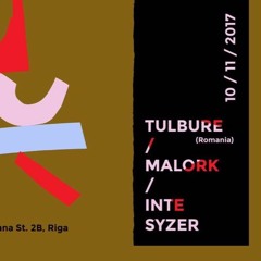 Tulbure_Malork live @ Teritorija, Riga_ 10.11.17
