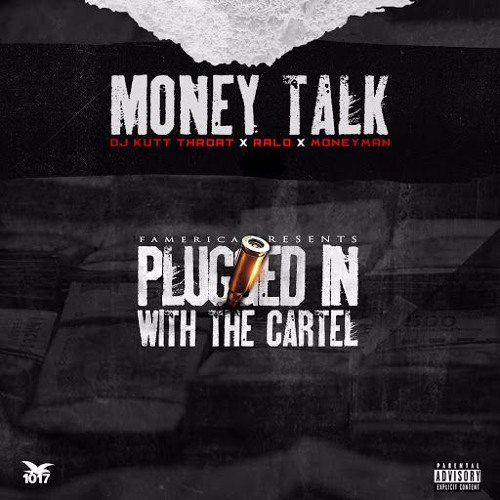 Money Talk - Ralo & DJ Kutt Throat (feat. Money Man)