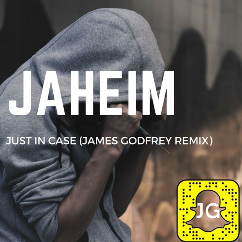 Jaheim - Just In Case (James Godfrey Remix) **Free Download**