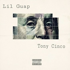 Lil Guap Ft. Tony Cinco - Balling