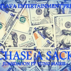 JuanDaDon ft. Yung Mairis - Chase A Sack
