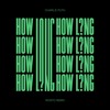 How Long Roisto Remix Mp3