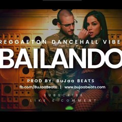 REGGAETON DANCEHALL RIDDIM INSTRUMENTAL BEATS ( BAILANDO ) prod by BuJaa BEATS