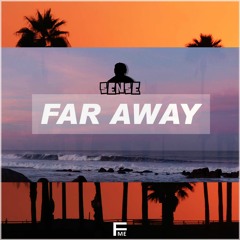 @SenseakaNewkid - Far Away