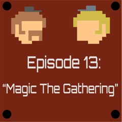Magic The Gathering - Know Nothing Nerds