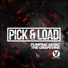 Pick & Load EP - The Grapevine - OUT NOW