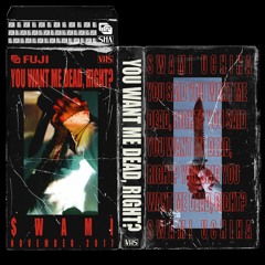 SAID YOU WANT ME DEAD RIGHT? PROD. PLURBS
