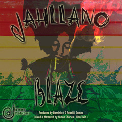 Jahllano - Blaze