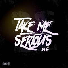 DDG - Take Me Serious (Instrumental) (ReProd. By Slick)