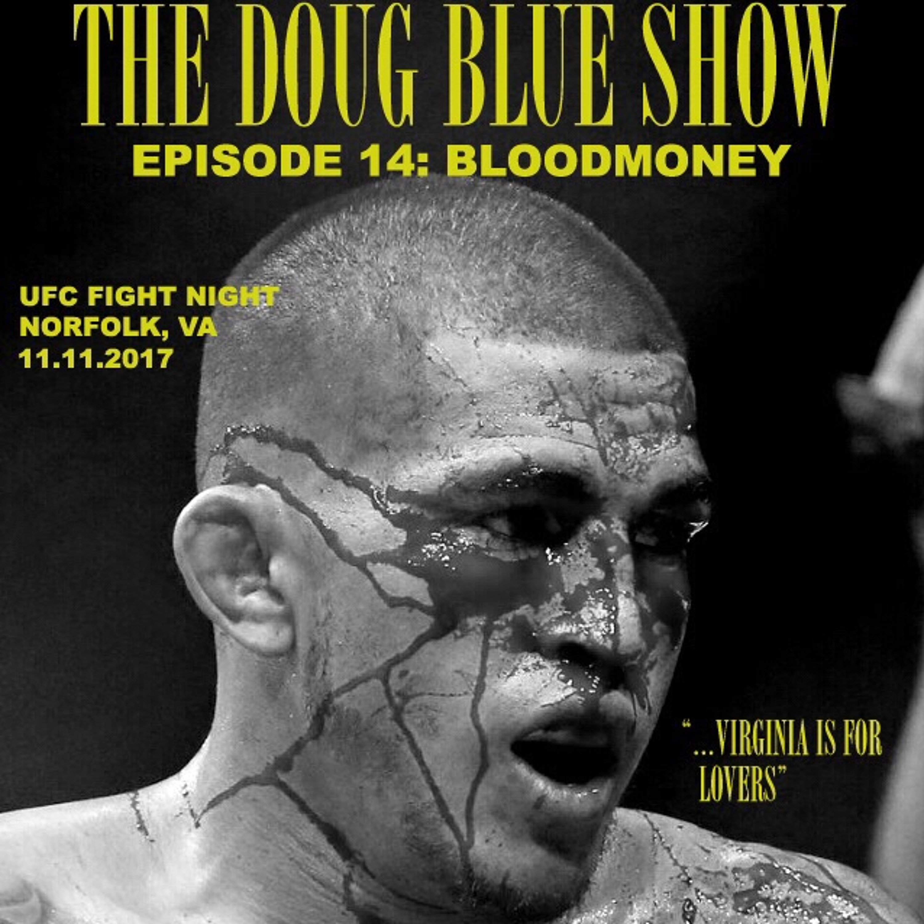 Episode 14 - Bloodmoney (UFC Fight Night Norfolk, 11.11.2017) episode artwork