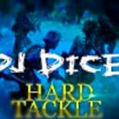 HARD TACKLE - DJ DICE 2017 DANCEHALL MIX