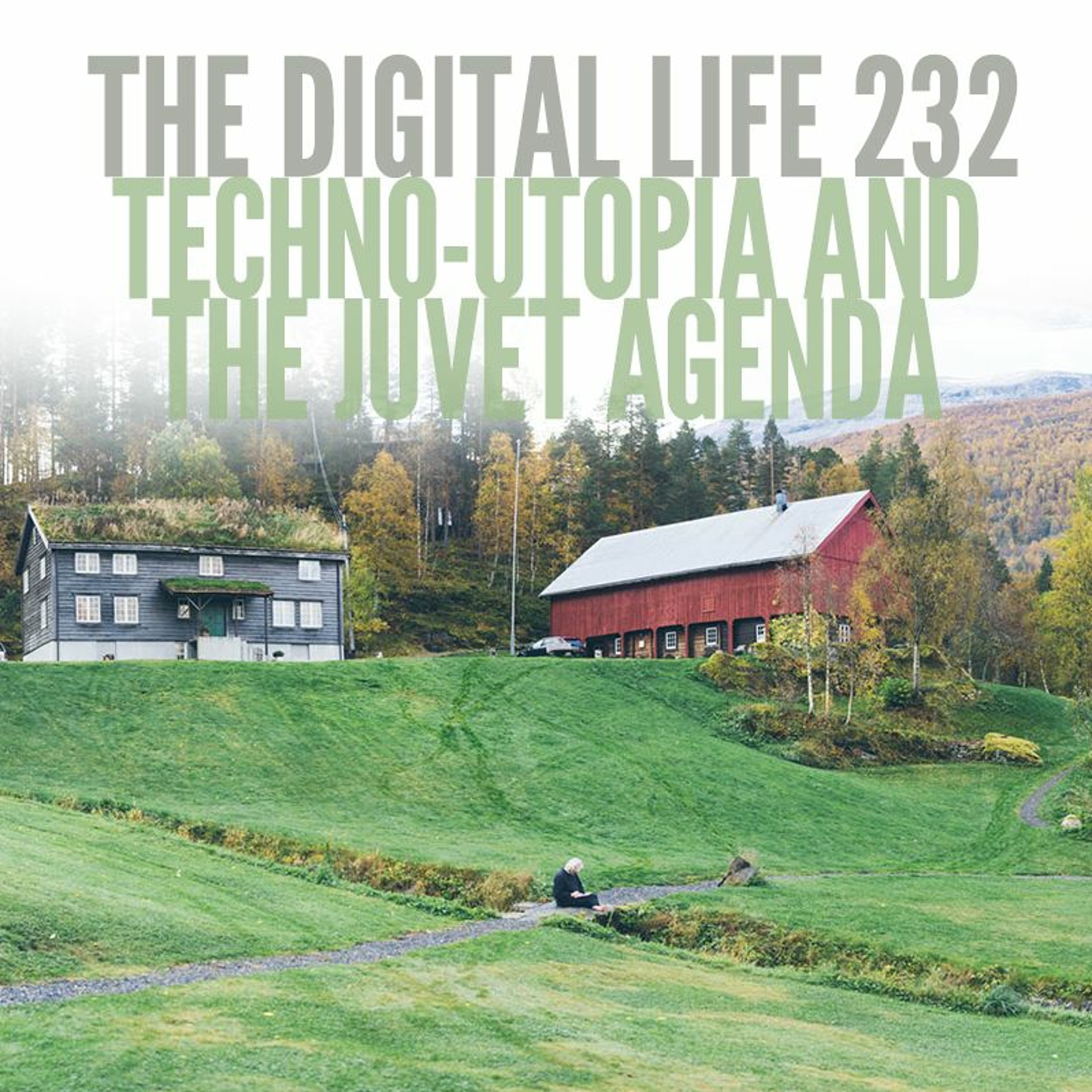 The Digital Life - Design and Technology Podcast