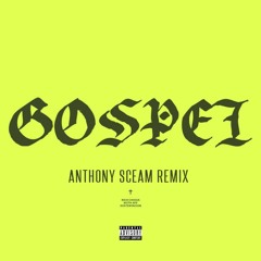 Rich Chigga x Keith Ape - Gospel (Anthony Sceam Remix)