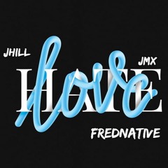 Jhill LOVEHATE Intro