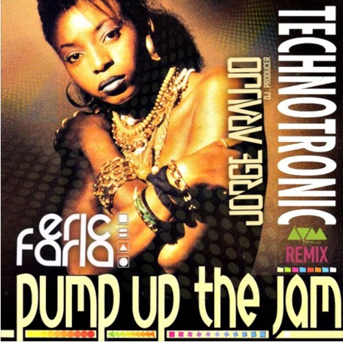 Technotronic - Pump Up The Jam (Eric Faria & Jorge Araujo Remix)