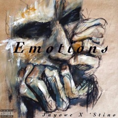 Emotions Ft. 'Stino [Prod. Skunkjunk]