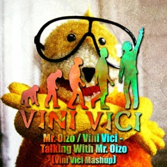 Vini Vici / Mr. Oizo - Talking With Mr. Oizo (Vini Vici Mashup)