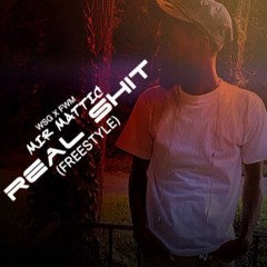 Real Shit - MIR MATTIC