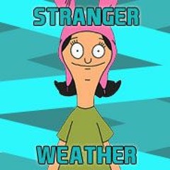 Strange Weather