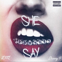 She Say Ft. Donny.P