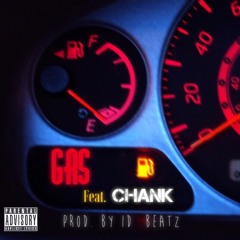 GAS feat. Chank (Prod. by ID Beatz)