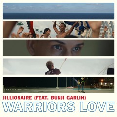 Jillionaire - Warriors Love (feat. Bunji Garlin)