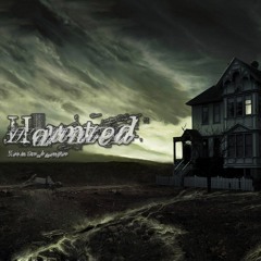 Haunted
