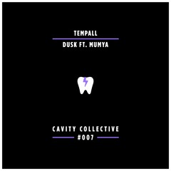 Tempall - Dusk Feat. Mumya