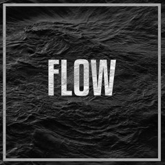 Flow