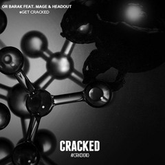 Or Barak - #GetCracked (ft. Mage & Headout) [Out Now]