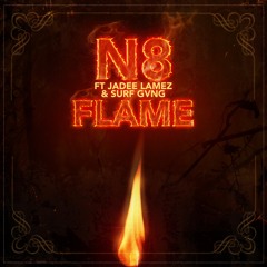 Flame Feat. Jadee Lamez & Surf Gvng